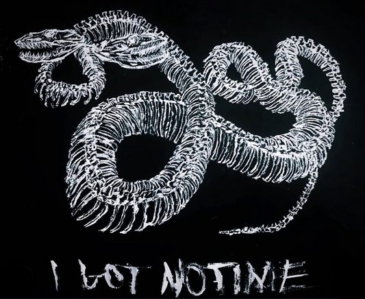 Two Headed Snake Skeleton - “I GOT NO TIME”